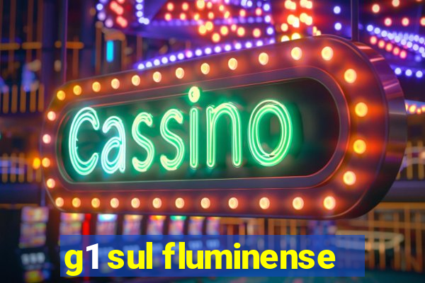 g1 sul fluminense